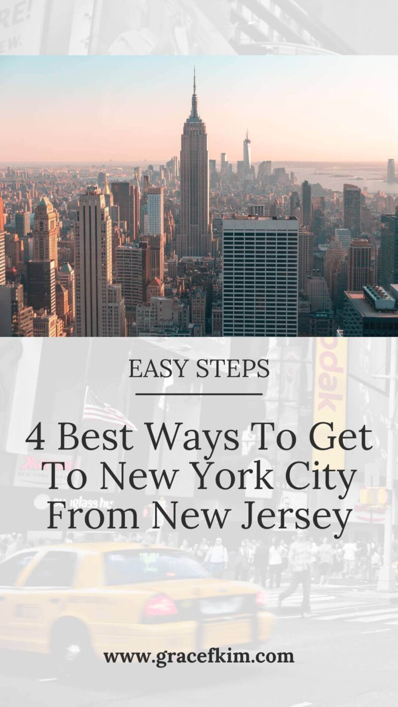 Get to New York City from New Jersey by Train, Bus, Car & Ferry